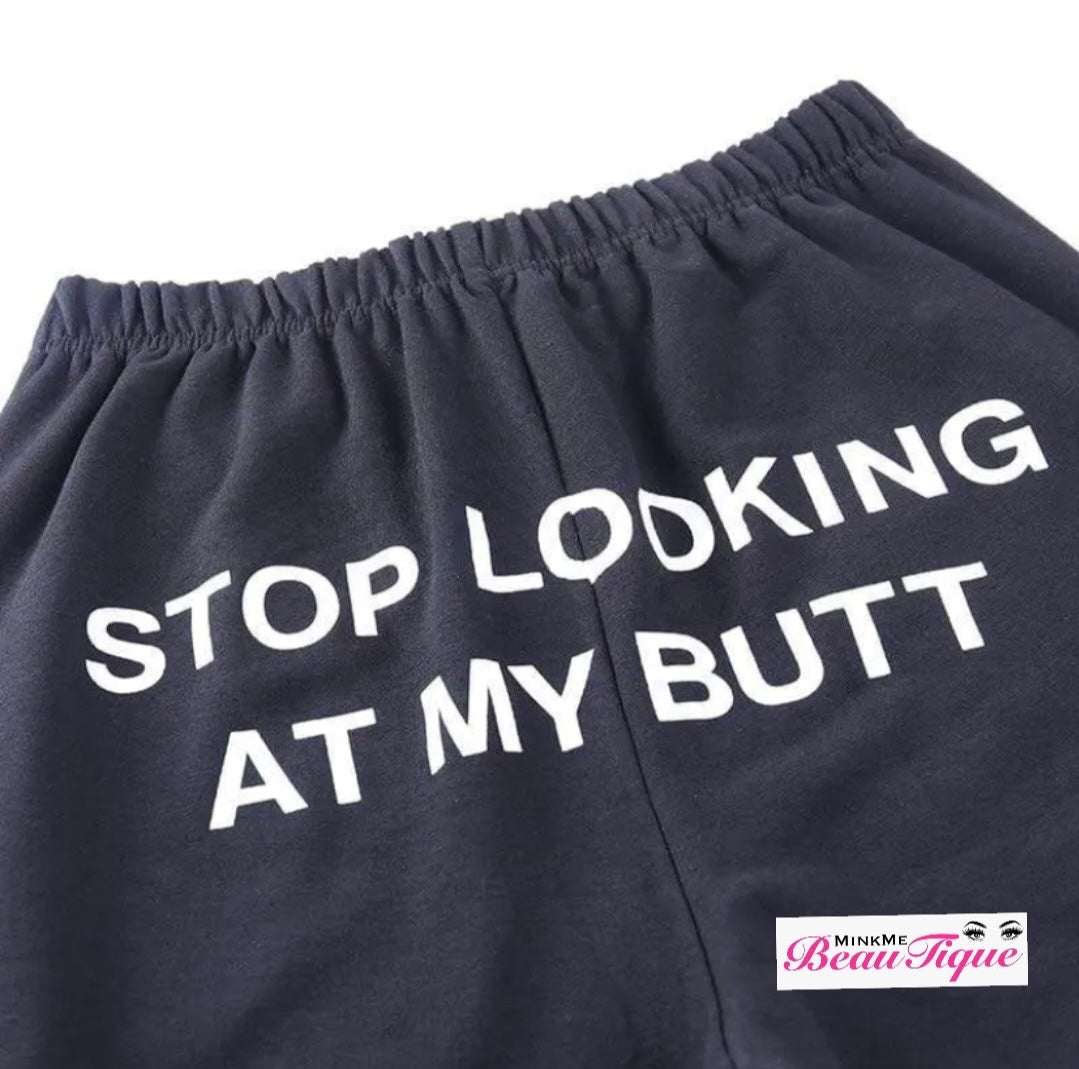 “Stop looking at my butt” sweatpants & cropped hoodie set