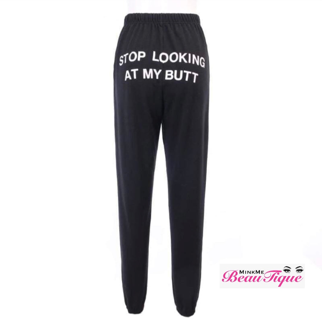“Stop looking at my butt” sweatpants & cropped hoodie set